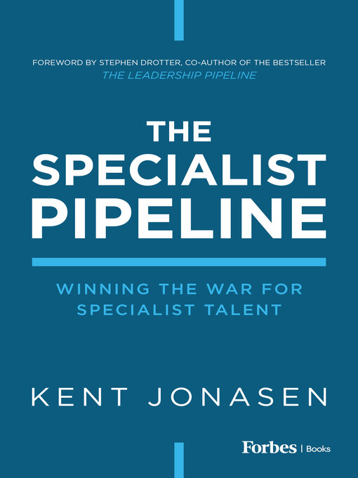Title details for The Specialist Pipeline by Kent Jonasen - Available